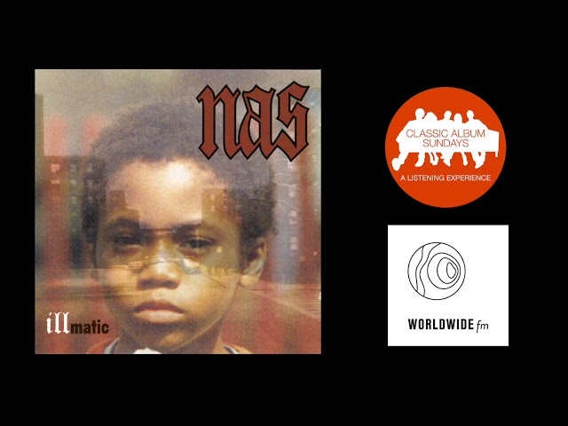 Nas 'Illmatic' on Classic Album Sundays Worldwide - YouTube