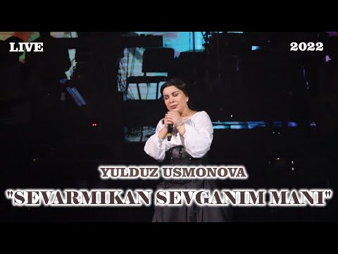 Yulduz Usmonova - Sevarmikan sevganim mani Yulduz Usmonova - Sevarmikan sevganim mani