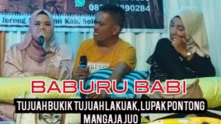 Yo tageh jajaran lupak pontong Mak son,tujuah bukik tujuah lakuak buru babi