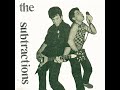 The Subtractions - 2nd Demo Tape (1980) Fresno KBD Punk