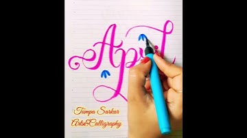 How to write April in Calligraphy #youtubeshorts #calligraphy #beautifulwriting #brushcalligraphy