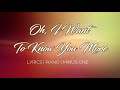 Oh, I Want To Know You More | Minus One | Accompaniment | Lyrics