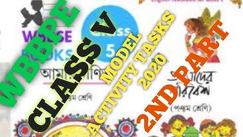 Class 5 2nd part of the Model Activity tasks by WBBPE 2020