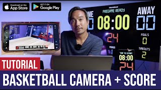 All-in-one Camera \& Score App for Basketball - Tutorial
