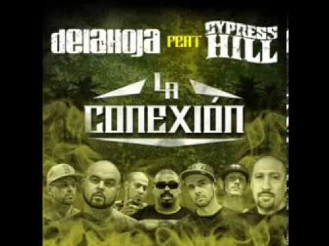 Delahoja - La Conexión (feat. Cypress Hill)