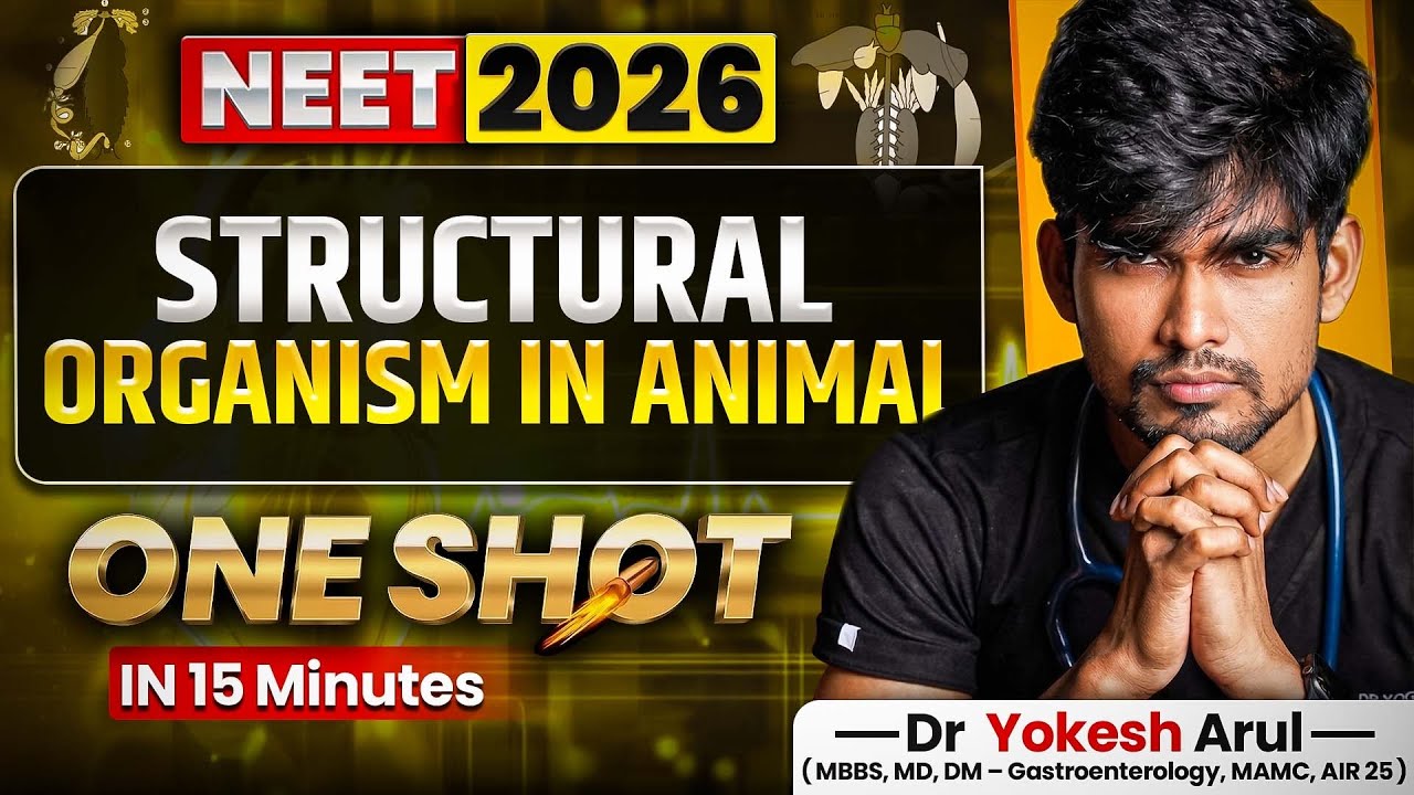Structural Organisation in Animal in 15 Minutes 🔥 | NEET 2026 One Shot ...