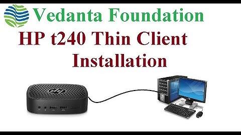 HP t240 Thin Client Installation Video