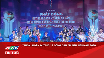 TP.HCM: TUYÊN DƯƠNG 12 CÔNG DÂN TRẺ TIÊU BIỂU NĂM 2020| HTV TIN TỨC