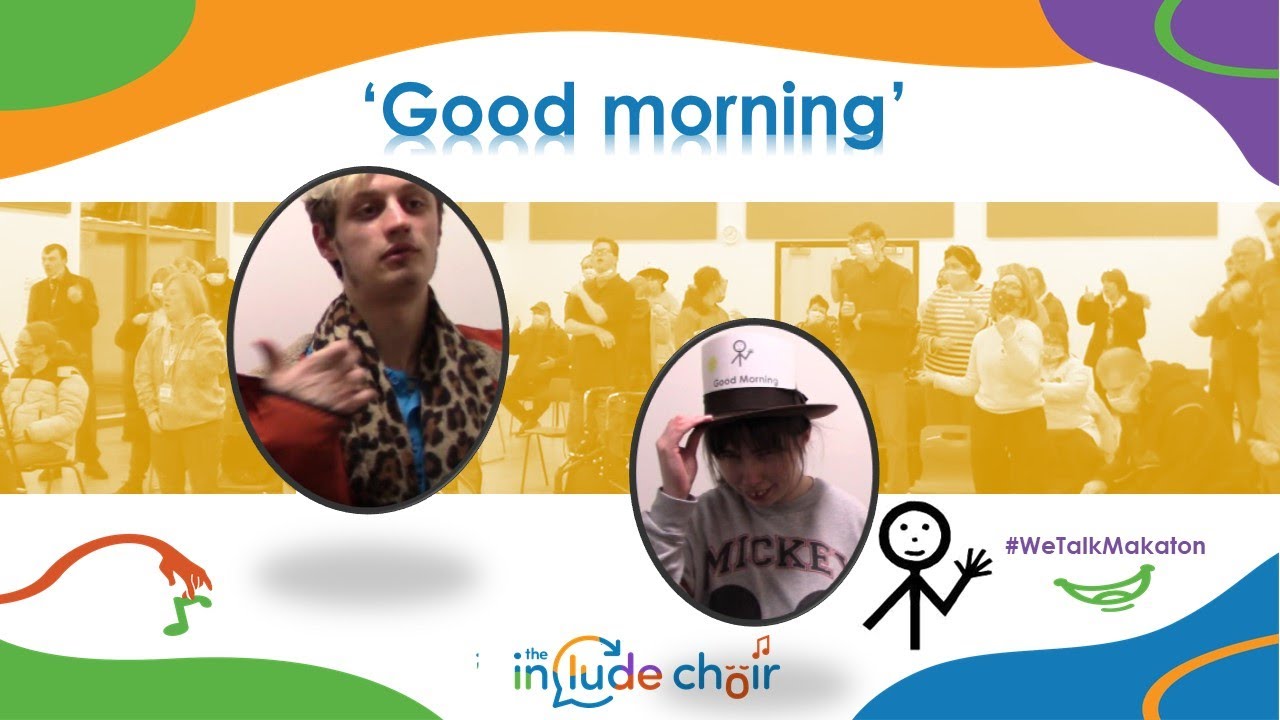 Good Morning from The Include Choir