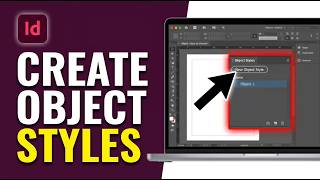 How to Create Object Styles in Adobe InDesign 2026 (Easy Guide)