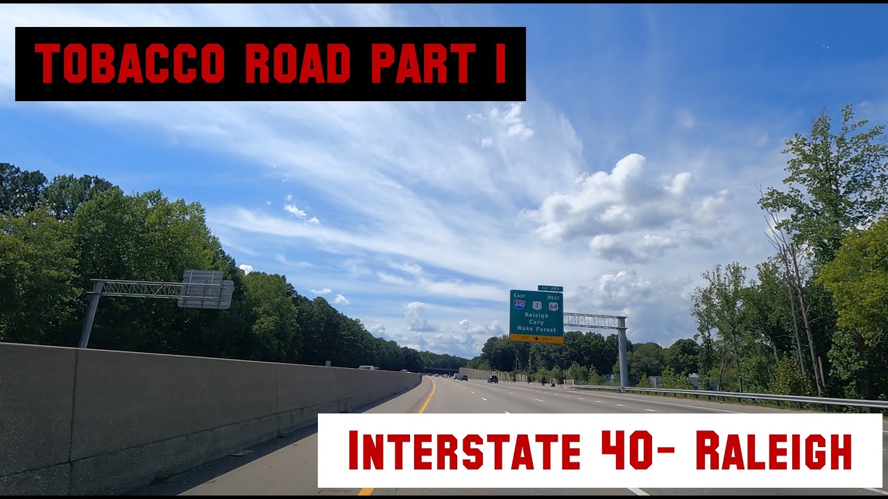 Tobacco Road Part 1 I40 Raleigh YouTube