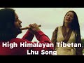 Kham lu by tsering wangmo and raman maharjan  mexico  himalayan flute  tibetan song lhu