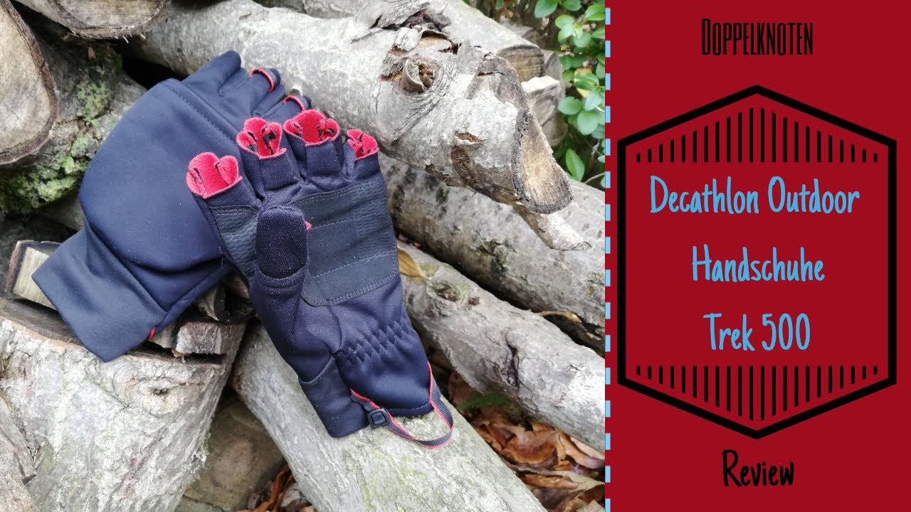 Fustlinge Forclaz Trek 500 Decathlon, Gute Outdoor/ Winter Handschuhe?