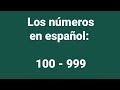 Los números en español: 100 - 999