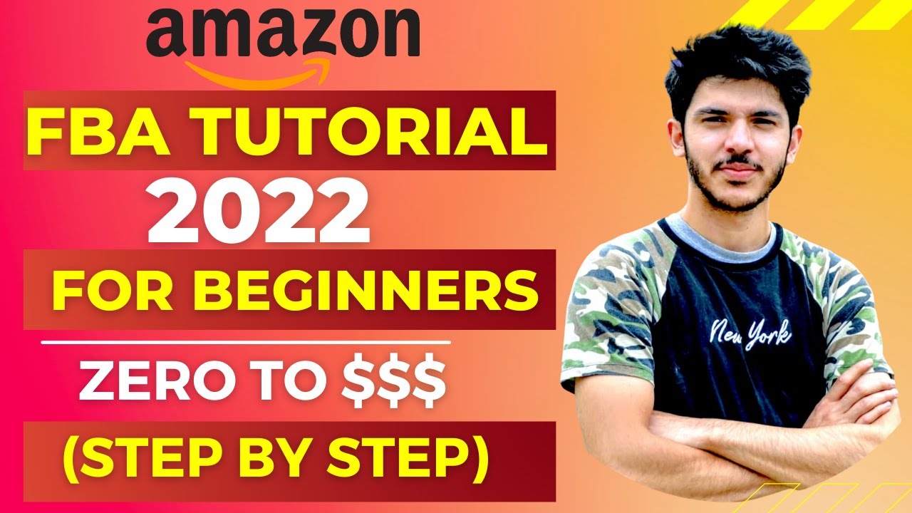 COMPLETE Amazon FBA Tutorial For Beginners 2024 ( Step by Step Guide ...