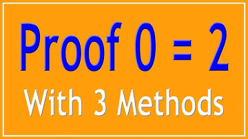 Math Trick | How To Proof 0=2 With 3 Methods
