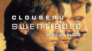 Video voorbeeld van "Clouseau - Swentibold [Official Audio]"