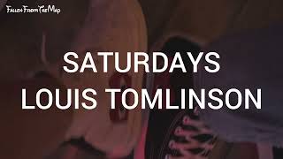 Louis Tomlinson - Saturdays (Lyrics)