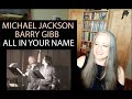 Voice Teacher Reaction to Michael Jackson & Barry Gibb - All In Your Name