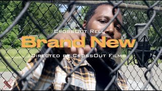 CrossOut Rell - Brand New (Outside Wit It Edition)