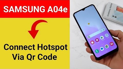 How to connect hotspot via QR code samsung galaxy A04e, wireless internet connect kaise karen
