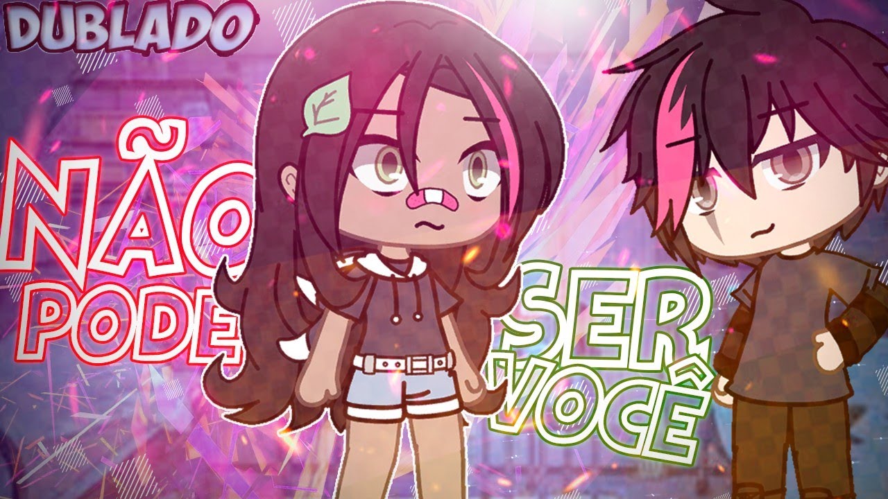 Como Vc Seria No Gacha Life