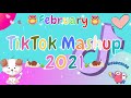 TikTok Mashup 2021 February 🍇🍬Not Clean🍇🍬