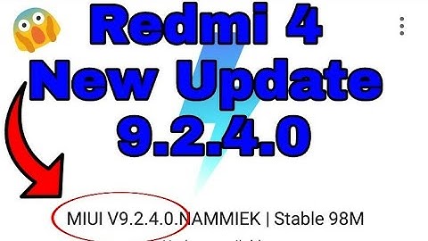 Redmi 4 MIUI 9.2.4.0 New Update Available ! Optimization improved Stability