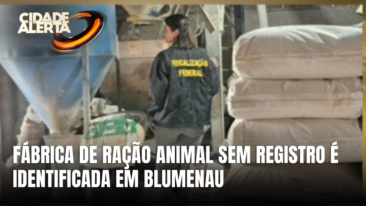 Fiscalização identifica fábrica irregular de ração animal em Blumenau