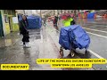 Rainstorm on skidrow downtown la the homeless worst nightmares she will do anything for a fix