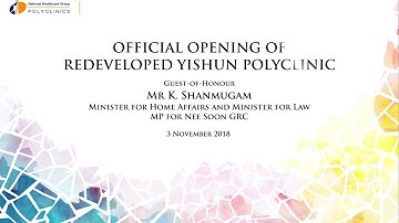 Yishun Polyclinic Re-Opening Launch Video