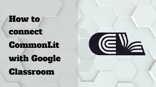 How to Connect CommonLit with Google Classroom