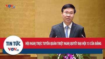 Hội nghị trực tuyến toàn quốc nghiên cứu, học tập, quán triệt Nghị quyết Đại hội 13 của Đảng