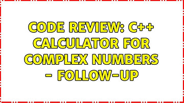 Code Review: C++ Calculator for complex numbers - follow-up (5 Solutions!!)