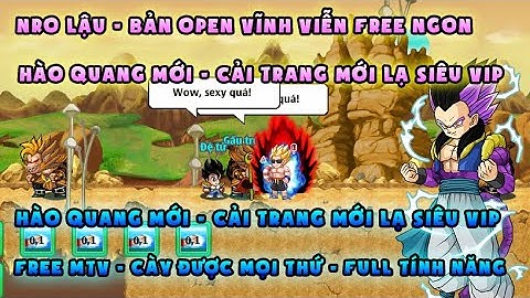NRO LẬU | sv open vĩnh viễn, free mtv, cày được tất cả | Hào quang mới, CT mới, full tính năng