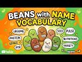Beans vocabulary | Beans name with pictures information 