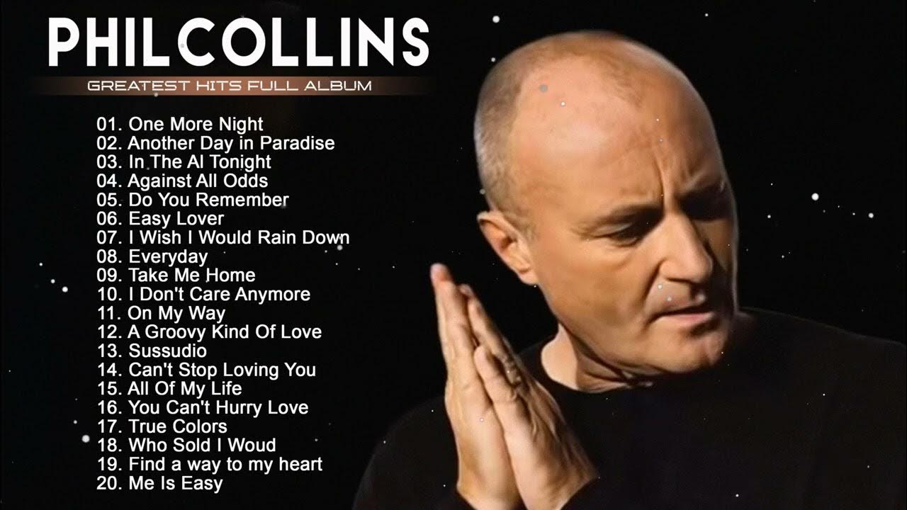 Best Songs Of P h i l C o l l i n s P h i l C o l l i n s Greatest