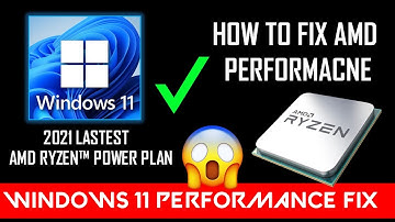 How to Fix AMD Ryzen Processor performance in Windows 11 - Windows 11 22000.282 Patch