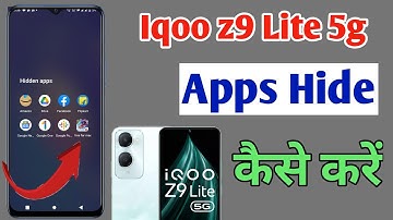 Iqoo z9 Lite 5g app hide kaise kare,hide apps in Iqoo z9 Lite 5g ,Iqoo z9 me app ko hide kaise karen
