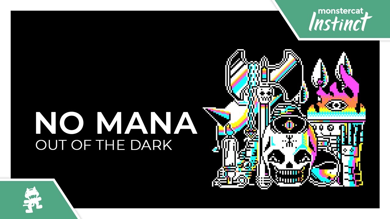 ⁣No Mana - Out of the Dark [Monstercat Release]