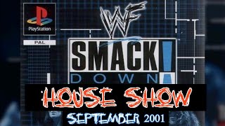History Making House Show | House Show September 2001 | WWF SmackDown! (PS1) Season Mode