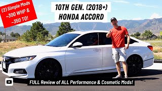 (2) Simple Performance Mods = ~300 WHP & ~350 TQ  //  10th Gen (2018+) Honda Accord