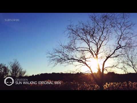 Crussen - Sun Walking (Bootleg)