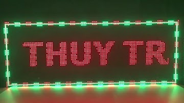 Làm bảng quảng cáo, bảng led chạy chữ | Led matrix P10 ba màu chạy chữ