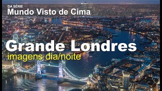 Mundo Visto de Cima - De Tilbury a Westminster (grande Londres)