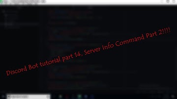 Discord Bot Tutorial Part 14.2, Server Info Command Part 2