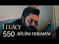 Emanet 550. Bölüm Fragmanı | Legacy Episode 550 Promo