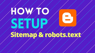 How to Create a Sitemap and Robots.txt | #blogger  #blog  | Boost Your SEO!