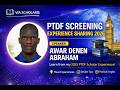 PTDF Screening Experience Sharing 2026 | Awar Abraham Denen | Real Talk & Winning Tips