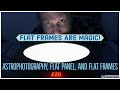 Flat Frames are magic! Flat frames for astrophotography - Featuring Artesky